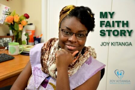 My Faith Story – Joy Kitanga-Dabo